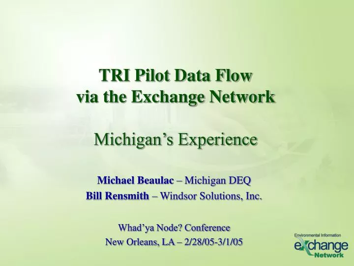 tri pilot data flow via the exchange network michigan s experience