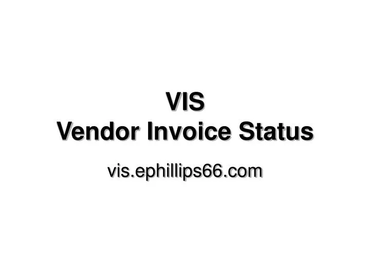 vis vendor invoice status