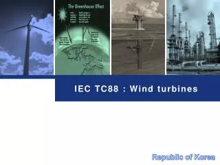 IEC TC88 : Wind turbines
