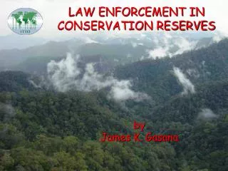 LAW ENFORCEMENT IN CONSERVATION RESERVES