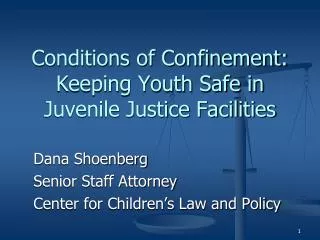 Conditions of Confinement: Keeping Youth Safe in Juvenile Justice Facilities