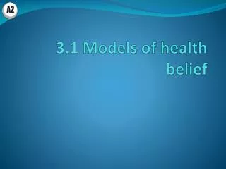 3.1 Models of health belief