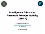 Intelligence Advanced Research Projects Activity (IARPA) - slide 1