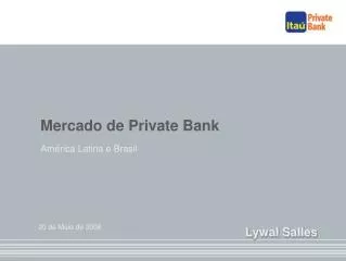 Mercado de Private Bank