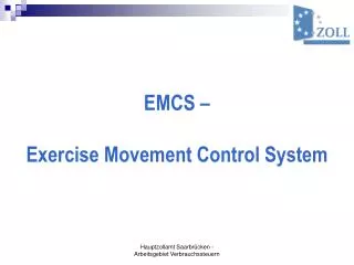 EMCS – Exercise Movement Control System