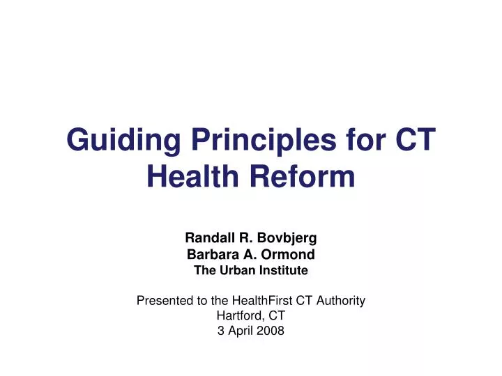 guiding principles for ct health reform