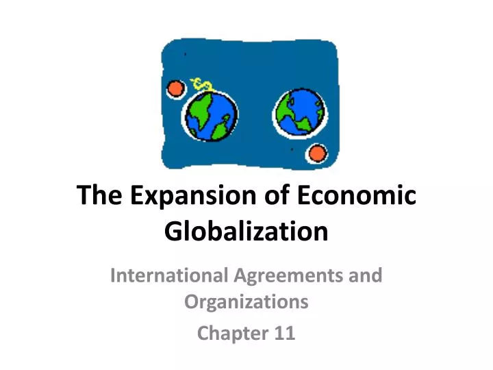 the expansion of economic globalization