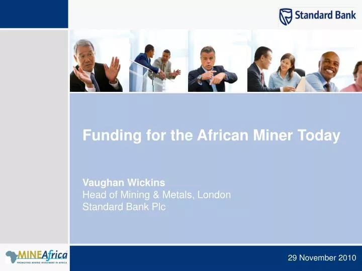funding for the african miner today