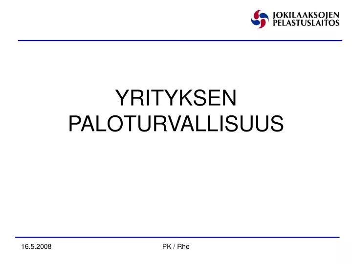 yrityksen paloturvallisuus