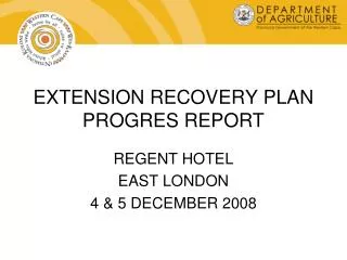 EXTENSION RECOVERY PLAN PROGRES REPORT