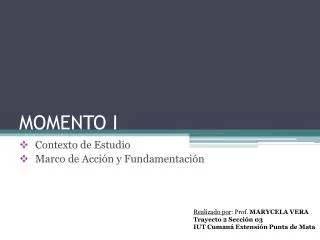 momento i