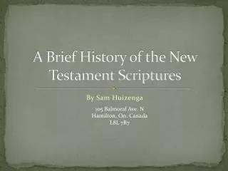 A Brief Introduction to the History of the New Testament