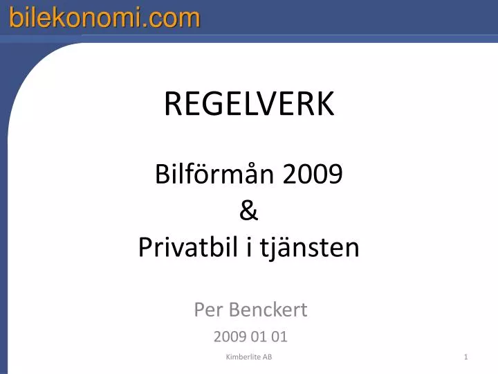 regelverk bilf rm n 2009 privatbil i tj nsten