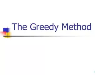 The Greedy Method