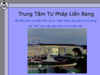 Trung Tâm Tư Pháp Liên Bang