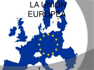 la uni n europea