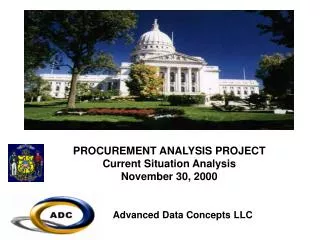 PROCUREMENT ANALYSIS PROJECT Current Situation Analysis November 30, 2000