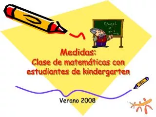 Medidas: Clase de matemáticas con estudiantes de kindergarten