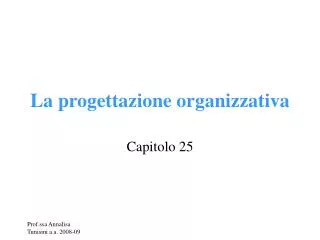 La progettazione organizzativa