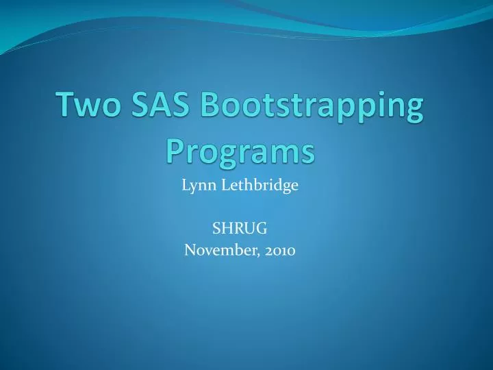 two sas bootstrapping programs