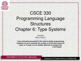 CSCE 330 Programming Language Structures Chapter 6: Type Systems