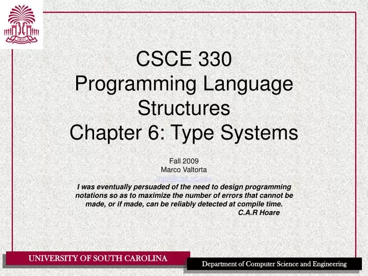 csce 330 programming language structures chapter 6 type systems