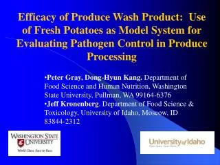 Efficacy of Produce Wash Product: Use of Fresh Potatoes as Model System for Evaluating Pathogen Control in Produce Pro