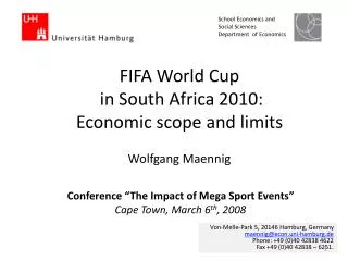 FIFA World Cup in South Africa 2010: Economic scope and limits
