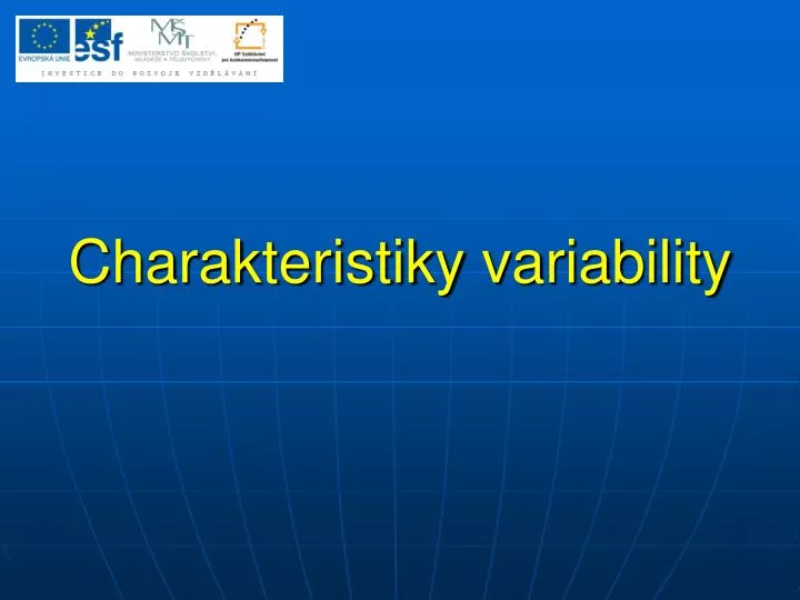 charakteristiky variability