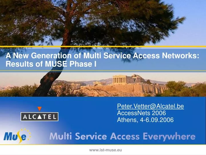 a new generation of multi service access networks results of muse phase i