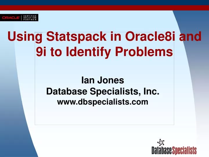 using statspack in oracle8i and 9i to identify problems