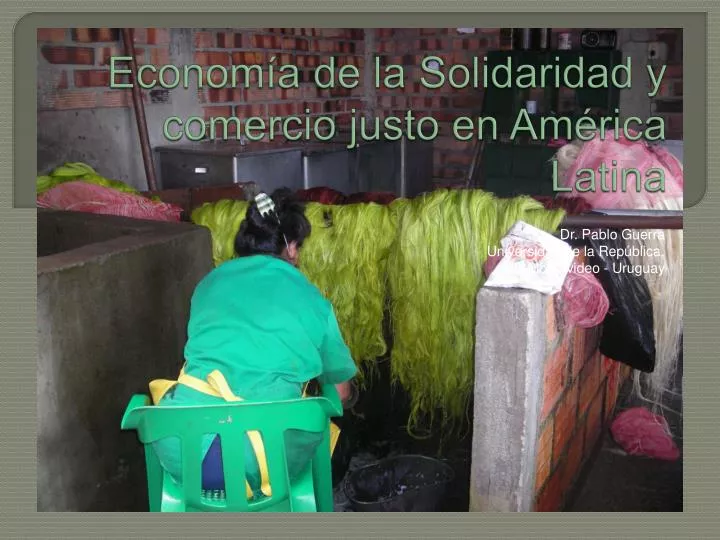 econom a de la solidaridad y comercio justo en am rica latina