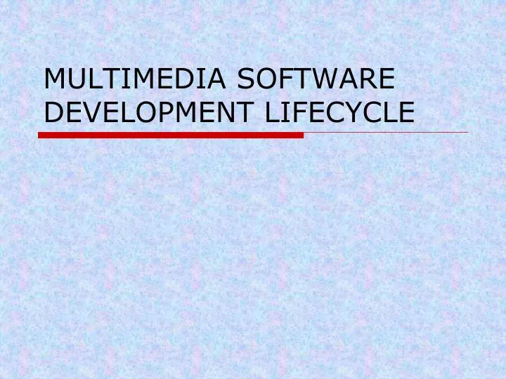 multimedia software development lifecycle