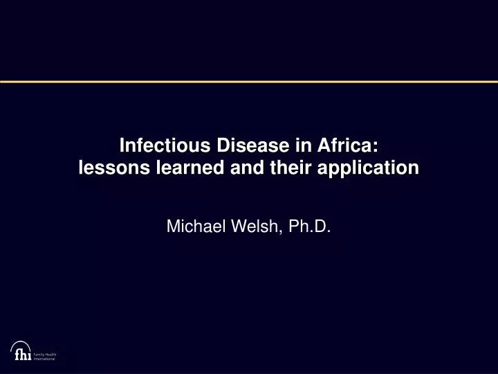 infectious disease in africa lessons learned and their application