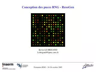 Conception des puces RNG - ResoGen