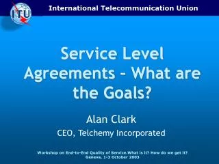 Service Level Agreements – What are the Goals?