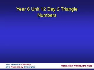 year 6 unit 12 day 2 triangle numbers