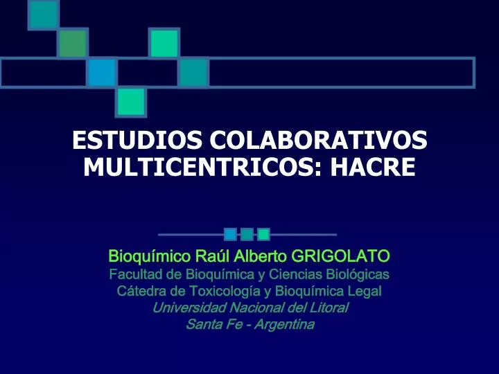 estudios colaborativos multicentricos hacre