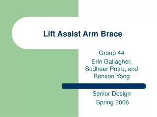 Lift Assist Arm Brace