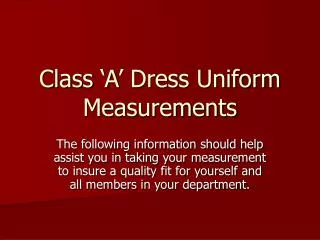 Class ‘A’ Dress Uniform Measurements