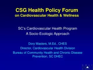 CSG Health Policy Forum on Cardiovascular Health &amp; Wellness