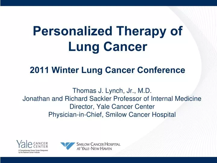 personalized therapy of lung cancer 2011 winter lung cancer conference