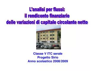 Classe V ITC serale Progetto Sirio Anno scolastico 2008/2009