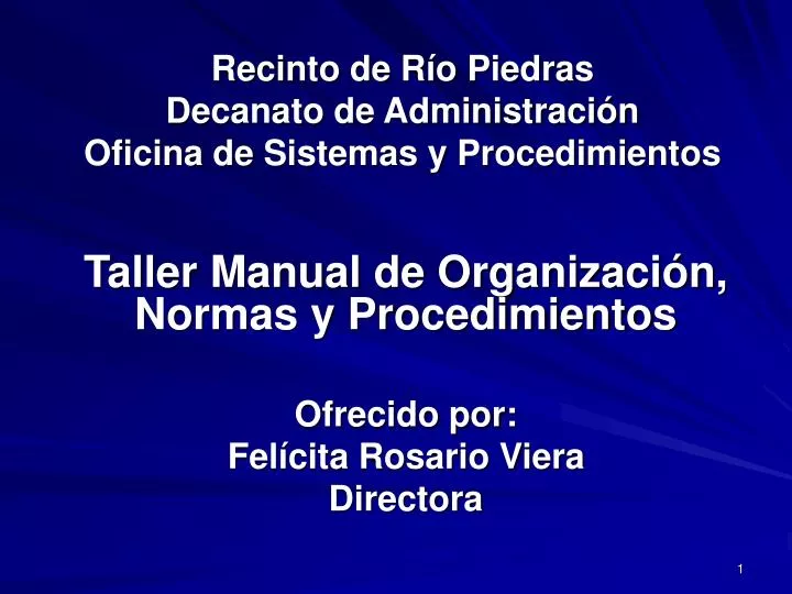 recinto de r o piedras decanato de administraci n oficina de sistemas y procedimientos