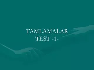 tamlamalar test 1