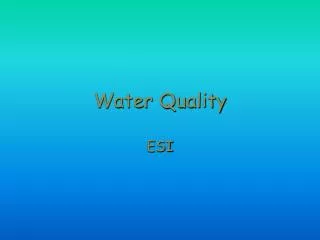 Water Quality