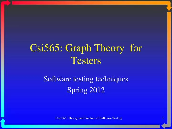 csi565 graph theory for testers