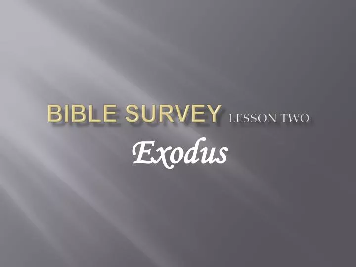 bible survey lesson two