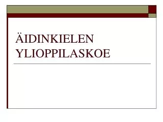 idinkielen ylioppilaskoe