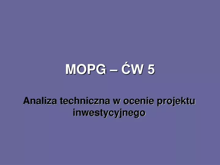 mopg w 5